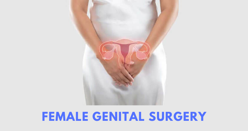 Female Genital Surgery in Hyderabad